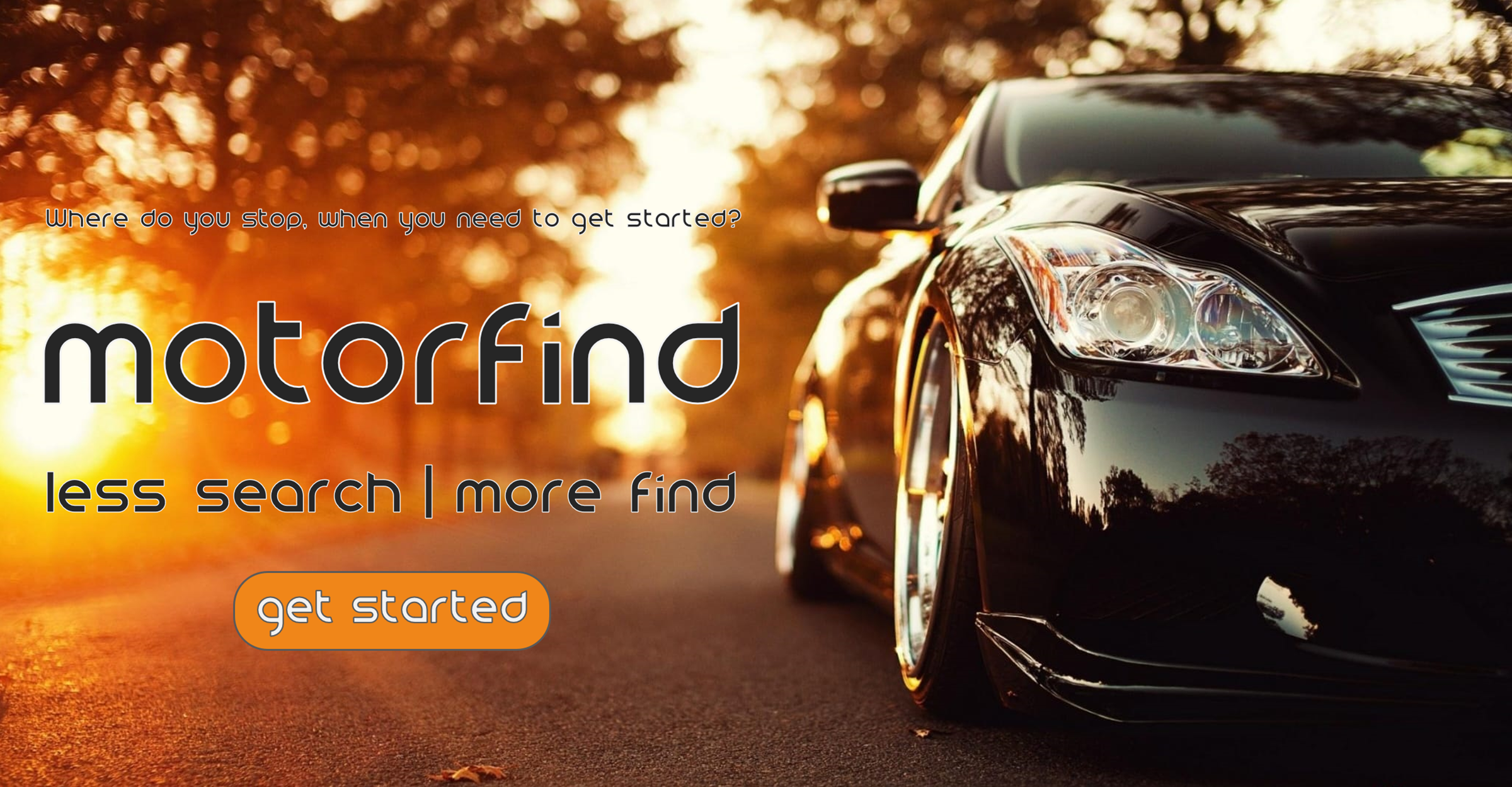 MotorFind – Less Search, More Find – Get Started